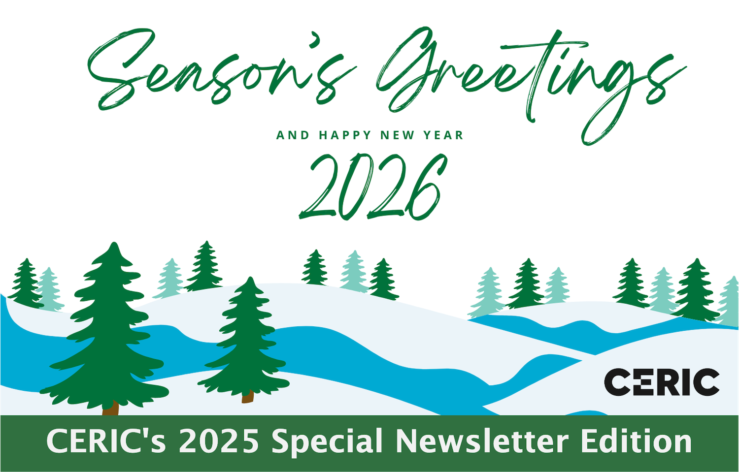 CERIC's 2025 Special Newsletter Edition
